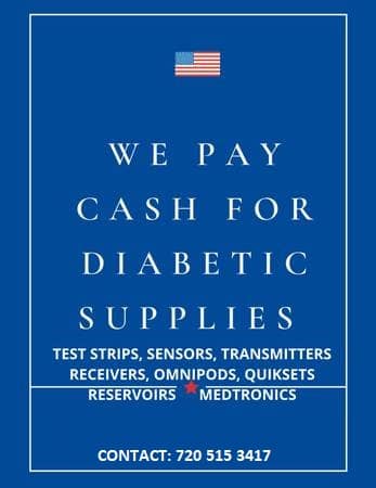 diabetic supplies_7-12-21 We pay cash for diabetic supplies. Test Strips, sensors, transmitters, receivers, omnipods, quiksets, reservoirs and medtronics. Contact: 720-515-3417